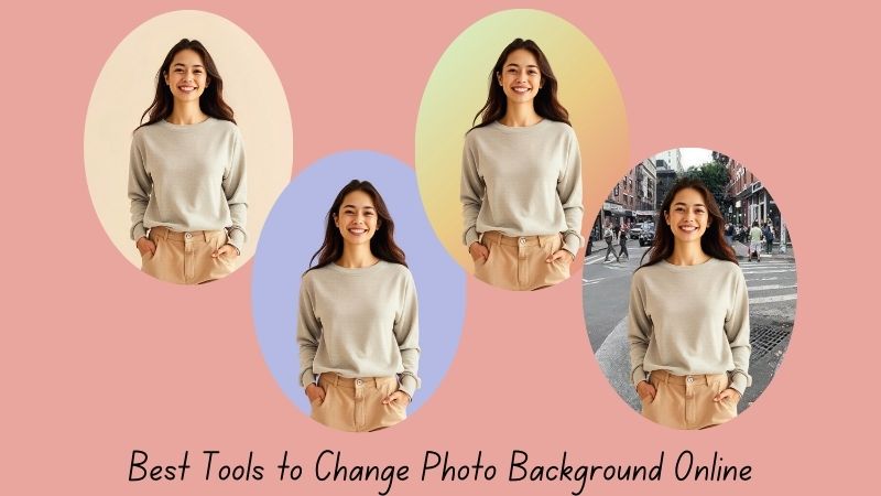 Best 6 Tools to Change Photo Background Online
