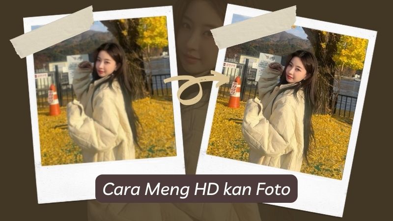 Cara Meng HD kan Foto Online dan Dengan Aplikasi
