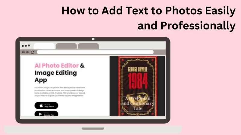 How to Add Text to Photos Easily and Professionally-cover photo