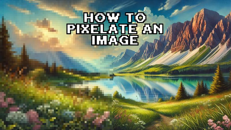 How to Pixelate an Image: 4 Free Ways