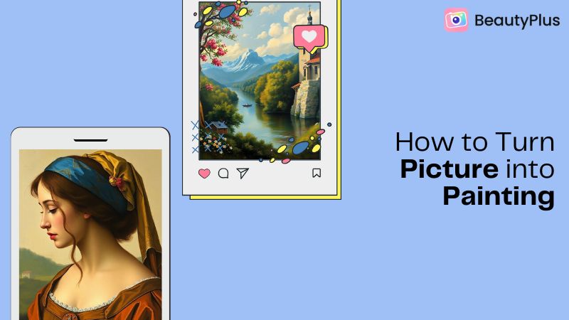 How to Turn a Picture into a Painting?